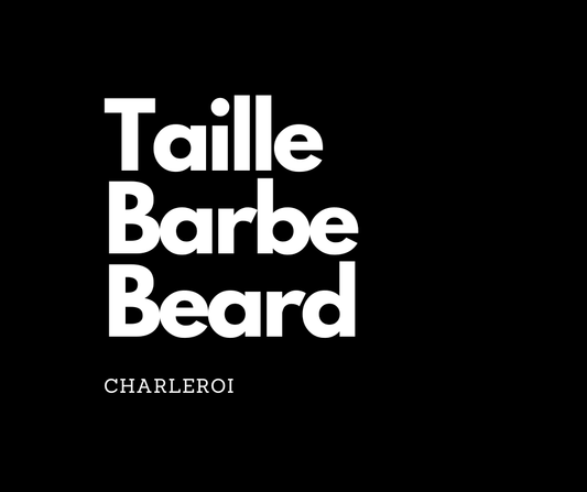 Taille de Barbe Charleroi